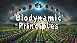 Biodynamic Agriculture Discover the Principles for an Abundant Harvest [upl. by Nepets851]