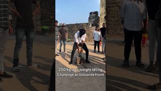 250 kg Weight lifting challenge at Golconda front Hyderabad [upl. by Eimmas]