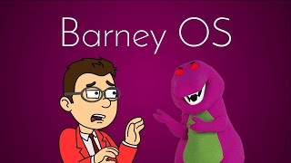 Barney OS [upl. by Nekcerb4]