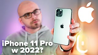 iPhone 11 Pro w 2022 roku  czy warto kupić [upl. by Nytram]