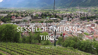 Sessellift Meran  Dorf Tirol [upl. by Anihc]