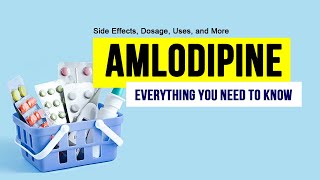 AMLODIPINE  everything you need to know Side Effects Dosage Uses and More about AMLODIPINE [upl. by Adnih684]