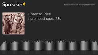 I promessi sposi 23c [upl. by Obocaj377]