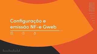 Configurações e emissão NF e Gweb [upl. by Yeldud]