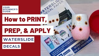 HOW TO Print Prep amp Apply Waterslide Decals Tutorial [upl. by Aubert]