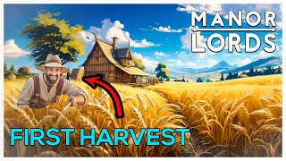 First Wheat amp Barley Harvest  New Iron Mining Region in Manor Lords [upl. by Ahsirhcal990]