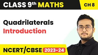 Quadrilaterals  Introduction  Class 9 Maths Chapter 8 [upl. by Biernat]