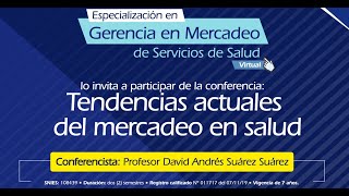 Tendencias actuales de Mercadeo en Salud [upl. by Adniles]