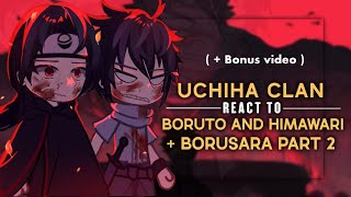 Uchiha Clan React To Himawari and Boruto  Bonus part  Borusara  Short  🇬🇧🇮🇩🇻🇳🇪🇸🇧🇷 [upl. by Rech]