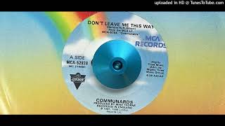 The Communards  Dont Leave Me This Way Mca 1985 [upl. by Tommi878]