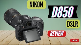 Best Nikon D850 2023 Review [upl. by Nuhsal305]