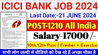 ICICI BANK RECRUITMENT 2024  ICICI Bank Job 2024  Private Job 2024  No Exam  Exam Date 2024 [upl. by Oiluarb]