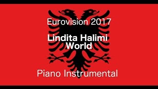 Lindita Halimi  World Eurovision 2017  Albania Piano Instrumental  Karaoke LOWER KEY [upl. by Odravde]