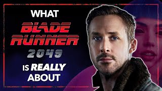 Blade Runner 2049 Explained  Denis Villeneuve [upl. by Omiseno349]