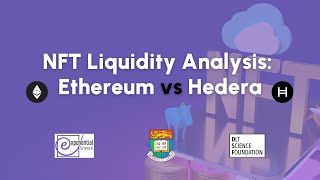 NFT Liquidity Analysis Ethereum versus Hedera by Dr Yang YOU part 1 [upl. by Llenaej]