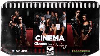 Glance feat Mandinga  CINEMA [upl. by Nulubez]