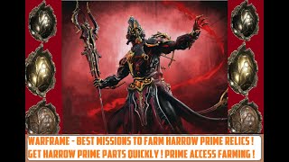 Warframe  How To Farm Harrow Prime Relics  Best Missions To Get Harrow Prime Access Relics [upl. by Stortz]