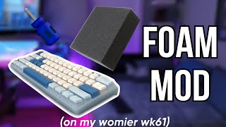 Foam Modding My Mechanical Keyboard WK61 bonus spacebar mod [upl. by Ahsaeit]