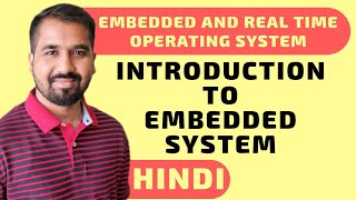 Introduction To Embedded System Explained in Hindi l Embedded and Real Time Operating System Course [upl. by Tasha]