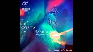 Costa  Nebula Mino Safy Remix OUT NOW [upl. by Anauqcaj]