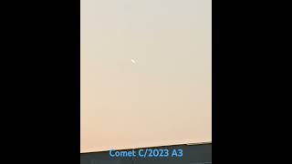 Comet C2023 A3 A sight to remember 🌠 cometC2023A3 dubaicomet Dubai come [upl. by Aicinoid682]