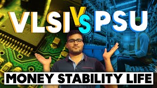 VLSI vs PSU Jobs Full comparison  Salary Stability WorkLife amp Holidays  Rajveer Singh [upl. by Adine]