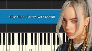 Billie Eilish  quotLovelyquot with Khalid Piano Tutorial  Chords  How To Play  Cover [upl. by Tobias985]