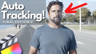 Final Cut Pro NOW Has OBJECT TRACKING  Motion Tracking Tutorial  NEW UPDATE Version 106 [upl. by Lacsap]