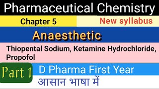 Pharmaceutical Chemistry chap 5  D Pharma 1st year Anaesthetics  thiopental Sodium Anaesthetics [upl. by Dona]