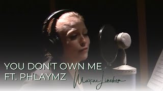 You Dont Own Me Cover  Leslie Gore Maxine Linehan featuring Phlaymz [upl. by Mayer]