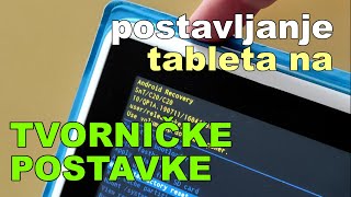 Postavljanje tableta C20 na tvorničke postavke [upl. by Gudrin]