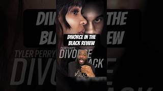 DIVORCE IN THE BLACK MOVIE REVIEW shorts movies tylerperry [upl. by Salokkin]