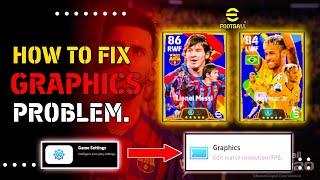 How to Solve Graphics amp Settings Problem in eFootball 2025  efootball Lagging Problem SolvePES 25 [upl. by Cardon409]