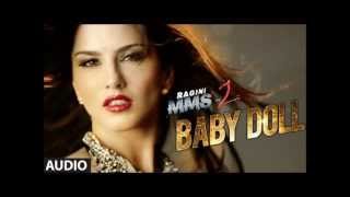 Baby doll  full song lyric Ragini MMS 2  Sunny leone [upl. by Eserehs]