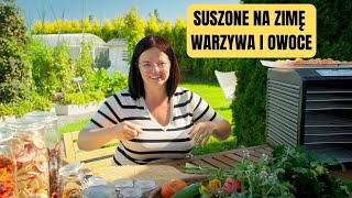 SUSZONE WARZYWA OWOCE I ZIOŁA Z WŁASNEGO OGRODU [upl. by Raina]