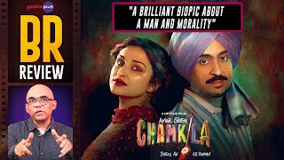 Chamkila Movie Review By Baradwaj Rangan  Diljit Dosanjh  Parineeti Chopra [upl. by Steep418]