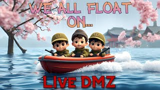 We All Float On  Live DMZ [upl. by Behl]