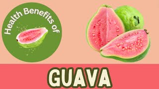 The Health Benefits of Guava 🌸 [upl. by Oiramat]