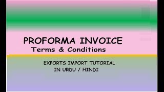 PROFORMA INVOICE Terms and Conditions in Urdu  Hindi [upl. by Robenia]