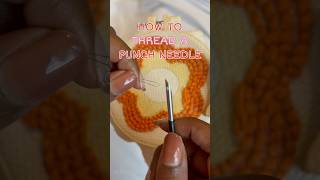 How to thread a punch needle punchneedle punchneedleembroidery howto thread stepbystep stitch [upl. by Rourke]