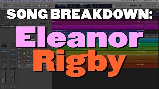 Song Breakdown Eleanor Rigby  Cody Fry [upl. by Caralie922]