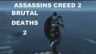 Assassins Creed Brutal Deaths 2 [upl. by Shute]