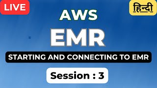 Hindi AWS EMR Cluster Creation and Connection Guide [upl. by Leunad]