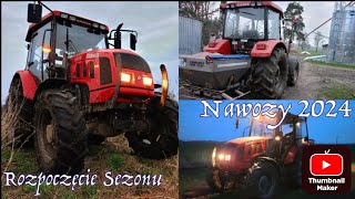 Rozpoczęcie Sezonu 2024 🌾 Nawozy 2024 🌾 [upl. by Long]