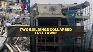 Two Multi Storey Buildings Collapsed in Freetown  Sierra Leone [upl. by Renato]