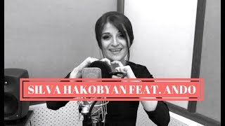 Silva Hakobyan Feat Ando  Sirelu Hamar  Armenian Rap [upl. by Fernanda]