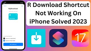 R Download Shortcut Not Working On iPhone R Download Shortcut Issue Fixed [upl. by Brunelle]