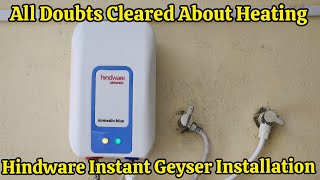 Hindware 3 L Instant Water Geyser Review and Installation  How to Install Instant Geyser in Kitchen [upl. by Dolhenty]