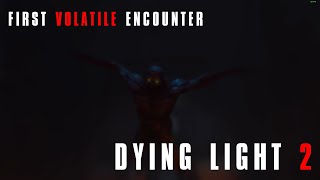 9 Volatile Hive Location  Dying Light 2 [upl. by Ecirtak972]