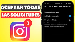 Cómo Aceptar Las Solicitudes de Mensajes de TODOS en Instagram 2024 [upl. by Reivad]